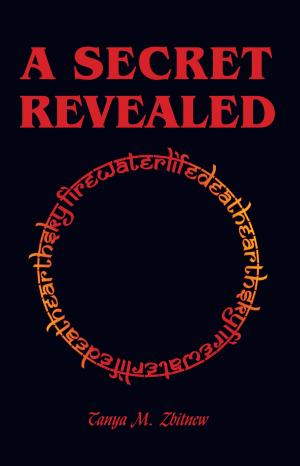 Cover of the book A Secret Revealed by Jolynn Rose