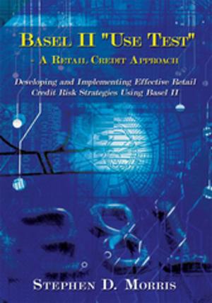 Cover of the book The Basel Ii "Use Test" - a Retail Credit Approach by Jermaine Washington