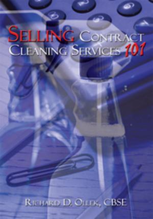 Book cover of Selling Contract Cleaning Services 101