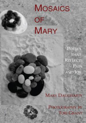 Cover of the book Mosaics of Mary by Doan Helms Jr.