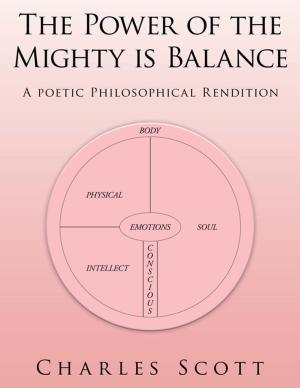Cover of the book The Power of the Mighty Is Balance by Joe Nickaloff