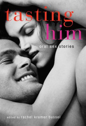 Cover of the book Tasting Him by 