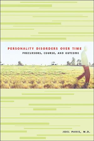Cover of the book Personality Disorders Over Time by Peter Yellowlees, MBBS MD, Jay H. Shore, MD MPH