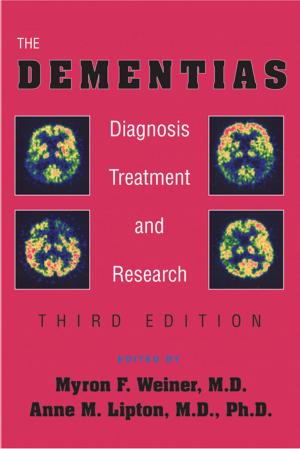 Cover of the book The Dementias by Carol A. Tamminga, MD, Paul J. Sirovatka, MS, Darrel A. Regier, MD MPH, Jim van van Os, MD PhD