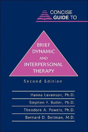Cover of the book Concise Guide to Brief Dynamic and Interpersonal Therapy by 