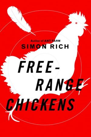 Cover of the book Free-Range Chickens by Joe Garden, Janet Ginsburg, Chris Pauls, Anita Serwacki, Scott Sherman