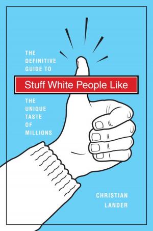 Cover of the book Stuff White People Like by Tara K. Harper