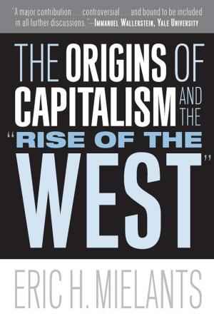 Cover of the book The Origins of Capitalism and the "Rise of the West" by Paul Longmore