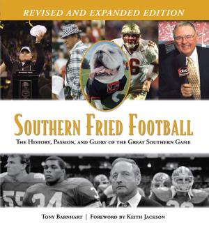 Cover of the book Southern Fried Football (Revised) by Triumph Books