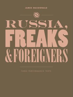 Book cover of Russia, Freaks and Foreigners