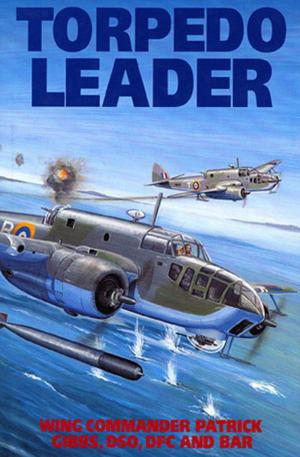Cover of the book Torpedo Leader by Philip Gray
