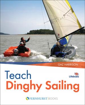 Cover of the book Teach Dinghy Sailing by John Caig, Tim Davison