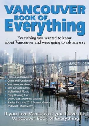 Cover of the book Vancouver Book of Everything by Allan Lynch