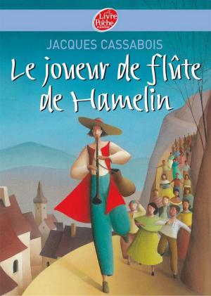Cover of the book Le joueur de flûte de Hamelin - Six contes du temps jadis by Gudule, Frédéric Rébéna