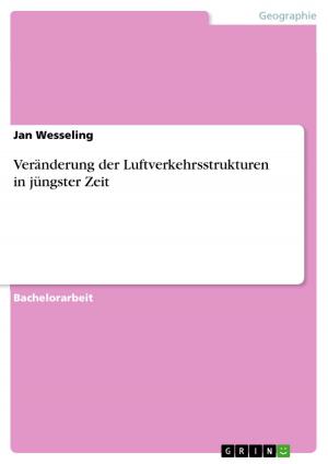 Book cover of Veränderung der Luftverkehrsstrukturen in jüngster Zeit