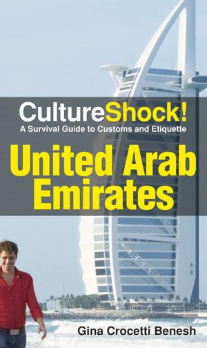 Cover of the book CultureShock! UAE by Institute of Parks & Recreation, Singapore and Vegetarian Society, Pauline Menezes