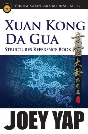 Cover of the book Xuan Kong Da Gua Structures Reference Book by Hin Cheong Hung