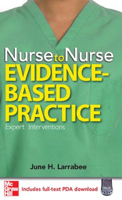 Cover of the book Nurse to Nurse Evidence-Based Practice by June Larrabee, Mcgraw-hill