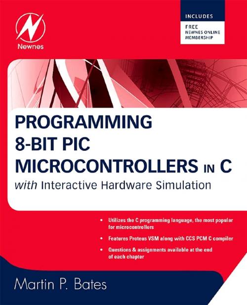 Cover of the book Programming 8-bit PIC Microcontrollers in C by Martin P. Bates, Elsevier Science