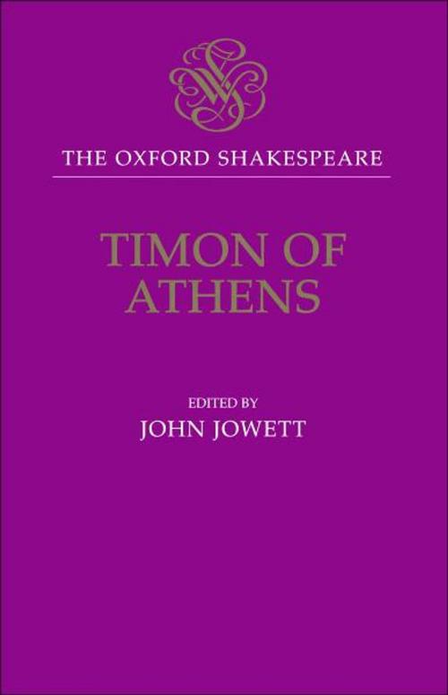 Cover of the book Timon of Athens: The Oxford Shakespeare by William Shakespeare, OUP Oxford