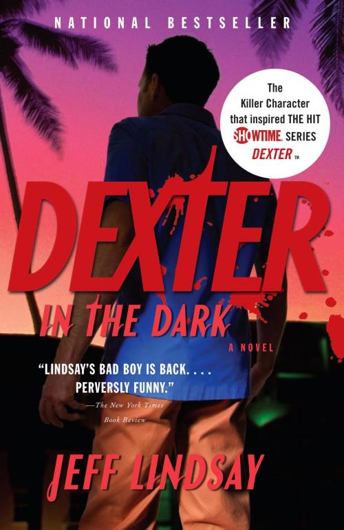 Cover of the book Dexter in the Dark by Jeff Lindsay, Knopf Doubleday Publishing Group