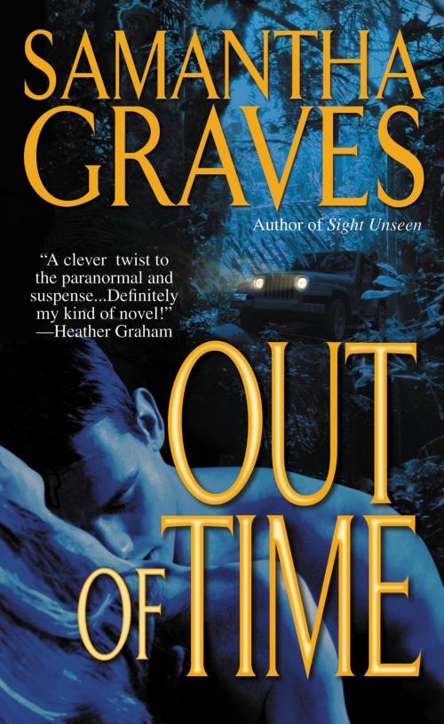 Cover of the book Out of Time by Samantha Graves, Grand Central Publishing