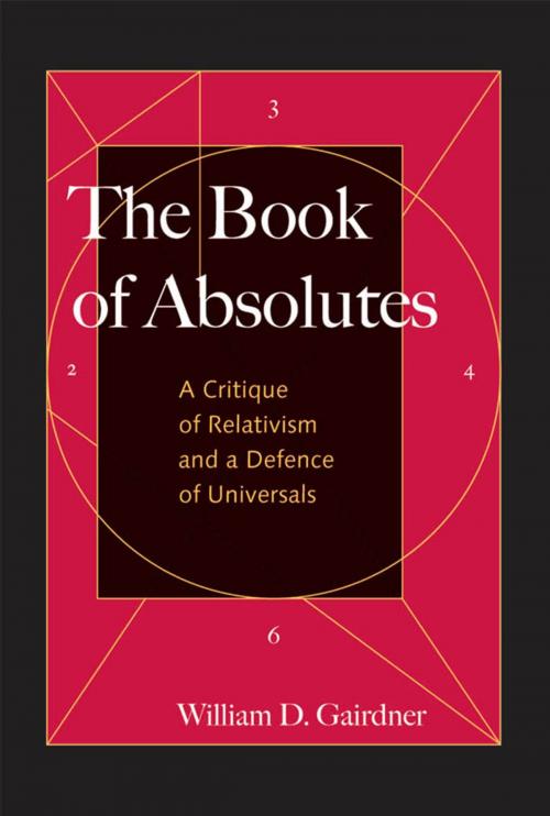 Cover of the book The Book of Absolutes by William D. Gairdner, MQUP