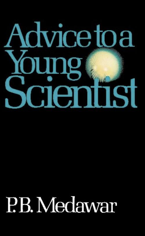 Cover of the book Advice To A Young Scientist by P. B. Medawar, Basic Books