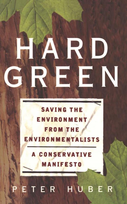 Cover of the book Hard Green by Peter Huber, Basic Books