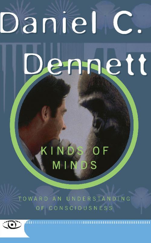 Cover of the book Kinds Of Minds by Danile C. Dennett, Basic Books