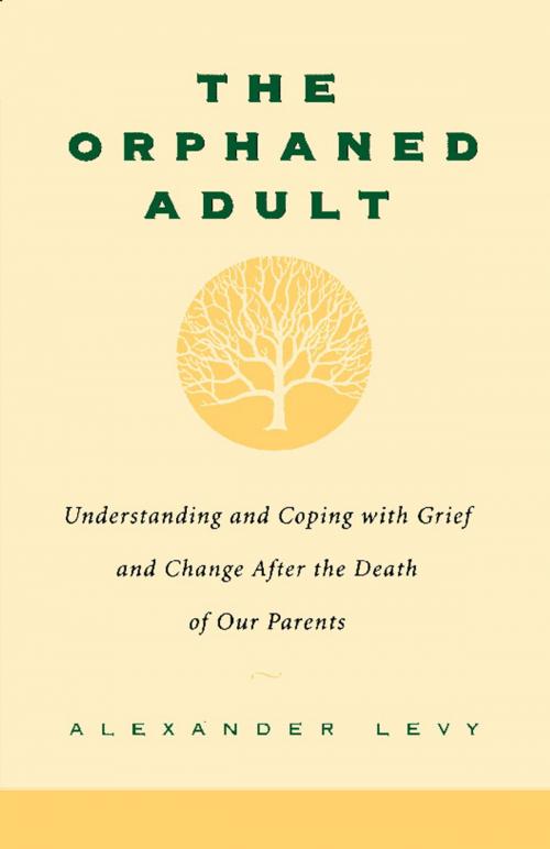 Cover of the book The Orphaned Adult by Alexander Levy, Hachette Books