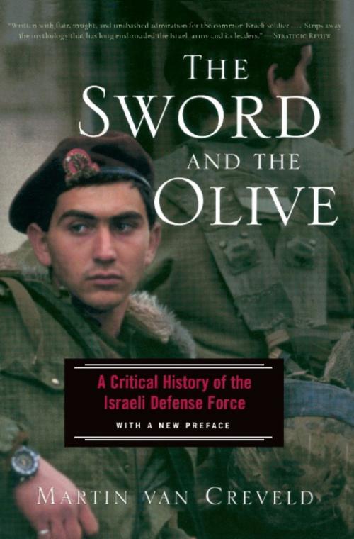 Cover of the book The Sword And The Olive by Martin Van Creveld, PublicAffairs