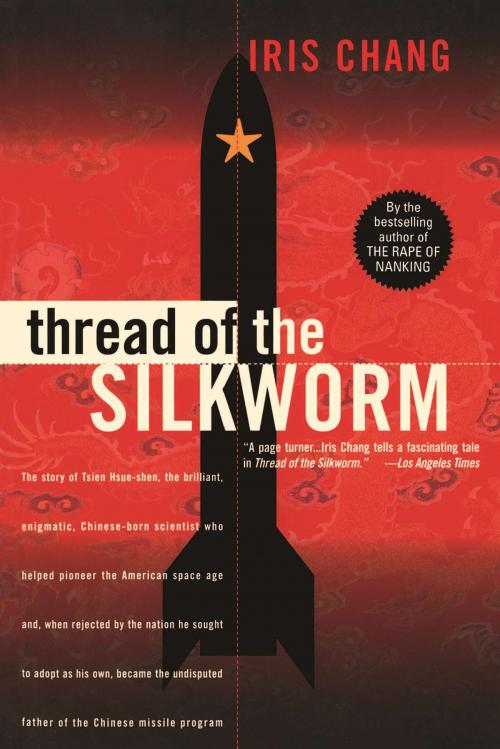 Cover of the book Thread Of The Silkworm by Iris Chang, Basic Books