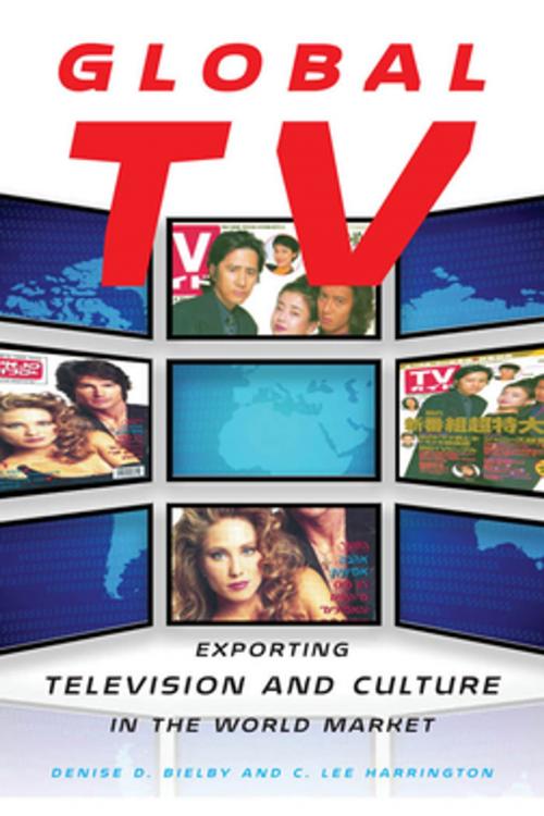Cover of the book Global TV by Denise D. Bielby, C. Lee Harrington, NYU Press