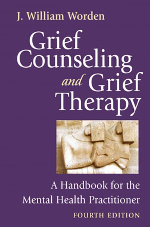 Cover of the book Grief Counseling and Grief Therapy, Fourth Edition by J. William Worden, PhD, ABPP, Springer Publishing Company