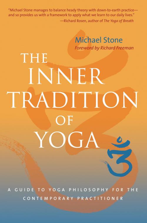 Cover of the book The Inner Tradition of Yoga by Michael Stone, Shambhala