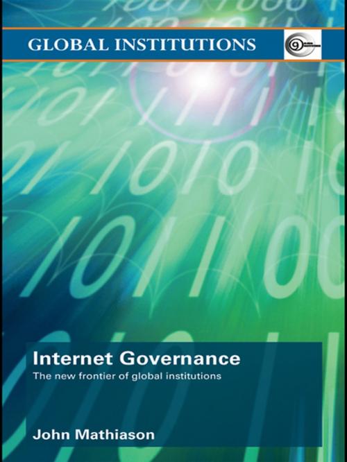Cover of the book Internet Governance by John Mathiason, Taylor and Francis