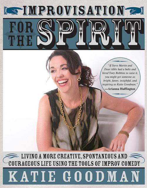 Cover of the book Improvisation for the Spirit by Katie Goodman, Sourcebooks