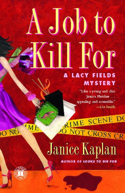 Cover of the book A Job to Kill For by Janice Kaplan, Touchstone