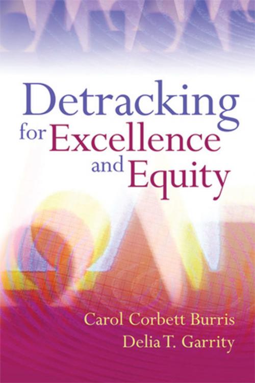 Cover of the book Detracking for Excellence and Equity by Carol Corbett Burris Corbett Burris, Delia T. Garrity, ASCD