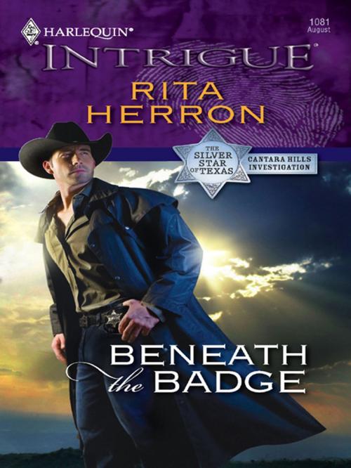Cover of the book Beneath the Badge by Rita Herron, Harlequin