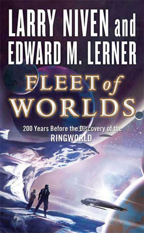 Cover of the book Fleet of Worlds by Larry Niven, Edward M. Lerner, Tom Doherty Associates