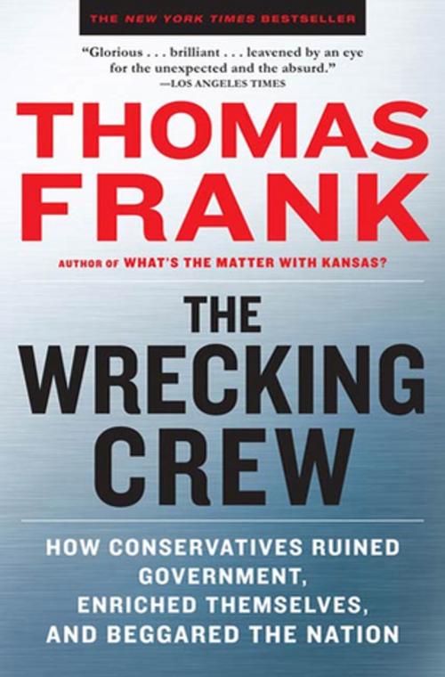 Cover of the book The Wrecking Crew by Thomas Frank, Henry Holt and Co.