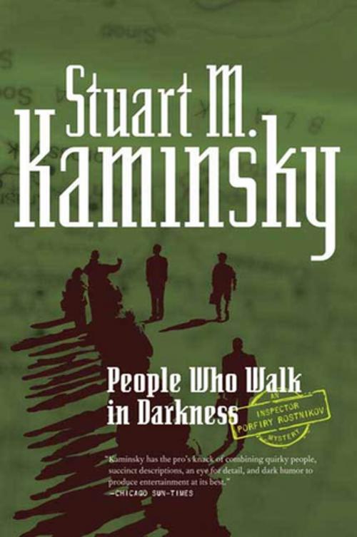 Cover of the book People Who Walk In Darkness by Stuart M. Kaminsky, Tom Doherty Associates