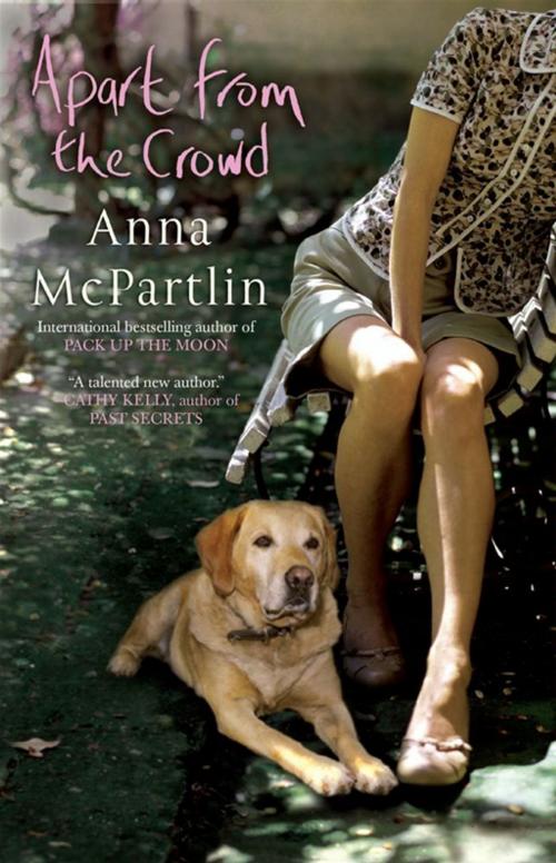 Cover of the book Apart from the Crowd by Anna McPartlin, Pocket Books