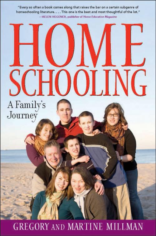 Cover of the book Homeschooling by Martine Millman, Gregory Millman, Penguin Publishing Group