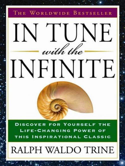 Cover of the book In Tune with the Infinite by Ralph Waldo Trine, Penguin Publishing Group