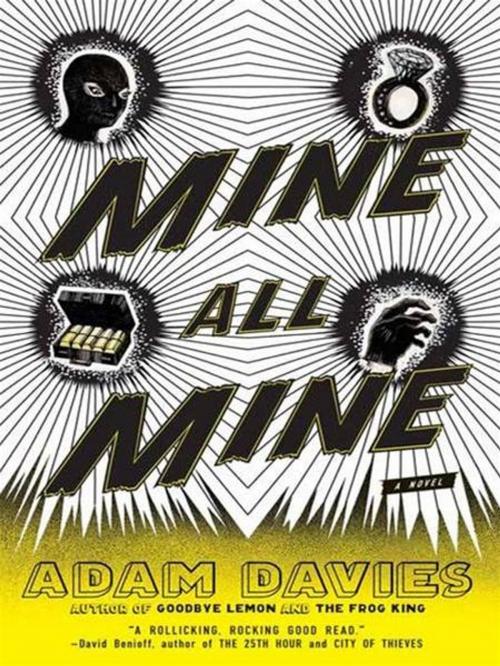 Cover of the book Mine All Mine by Adam Davies, Penguin Publishing Group