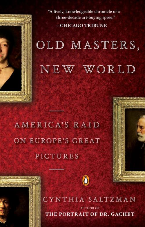 Cover of the book Old Masters, New World by Cynthia Saltzman, Penguin Publishing Group
