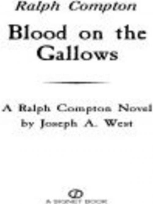 Cover of the book Ralph Compton Blood on the Gallows by Ralph Compton, Joseph A. West, Penguin Publishing Group